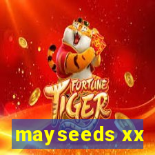 mayseeds xx